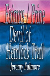 Devil of Hemlock Trail (Hardcover)