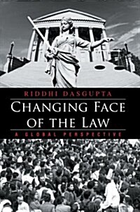 Changing Face of the Law: A Global Perspective (Hardcover)
