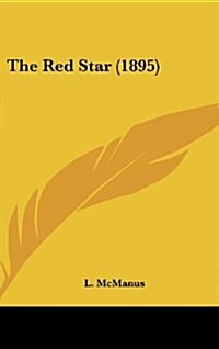 The Red Star (1895) (Hardcover)