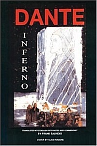 Dante: Inferno: Translated Into English with Notes and Commentary by Frank Salvidio (Hardcover)