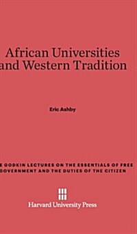 African Universities and Western Tradition (Hardcover)