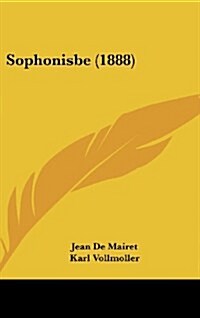 Sophonisbe (1888) (Hardcover)