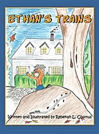 Ethans Trains (Hardcover)