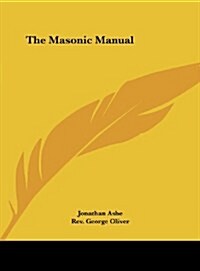 The Masonic Manual (Hardcover)