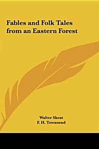 Fables and Folk Tales from an Eastern Forest (Hardcover)
