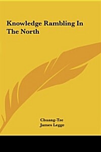 Knowledge Rambling in the North (Hardcover)