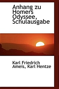 Anhang Zu Homers Odyssee, Schulausgabe (Hardcover)