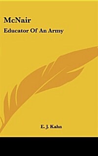 McNair: Educator of an Army (Hardcover)