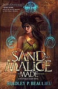 Of Sand and Malice Made (Hardcover)