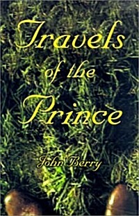 Travels of the Prince (Hardcover)