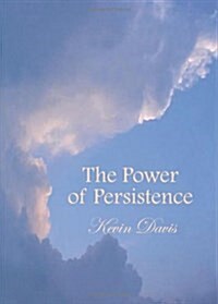 The Power of Persistence (Hardcover)