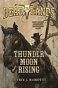 Thunder Moon Rising (Paperback)