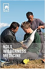 Nols Wilderness Medicine