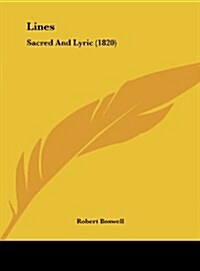 Lines: Sacred and Lyric (1820) (Hardcover)