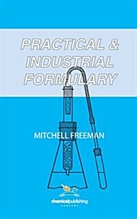 Practical and Industrial Formulary (Hardcover)