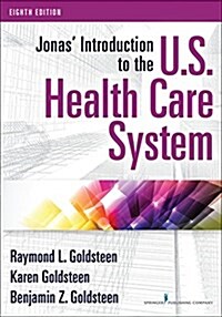Jonas Introduction to the U.S. Health Care System, 8th Edition (Paperback, 8)