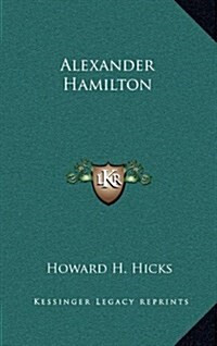 Alexander Hamilton (Hardcover)