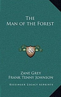 The Man of the Forest (Hardcover)