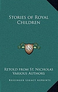 Stories of Royal Children (Hardcover)