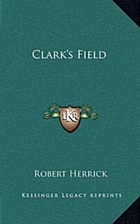 Clarks Field (Hardcover)