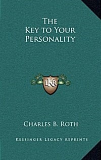 The Key to Your Personality (Hardcover)