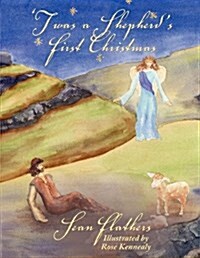 Twas a Shepherds First Christmas (Paperback)