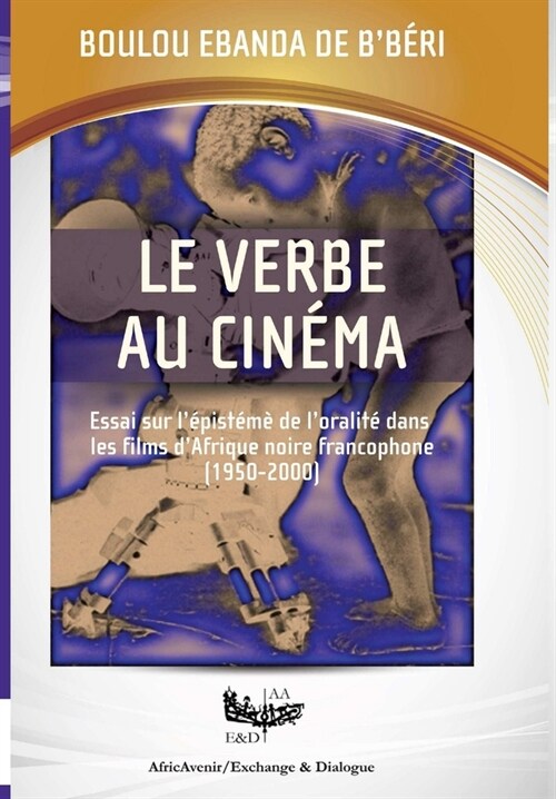 Le Verbe Au Cinema (Hardcover)