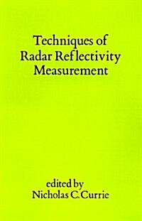 Techniques of Radar Reflectivity Measurement (Hardcover)