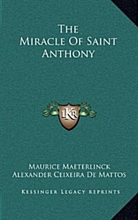 The Miracle of Saint Anthony (Hardcover)