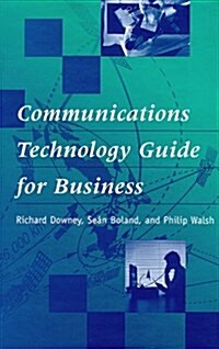 Communications Technology Guide for Business (Hardcover)