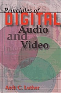 Principles of Digital Audio and Video (Hardcover)