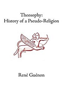 Theosophy: History of a Pseudo-Religion (Hardcover)