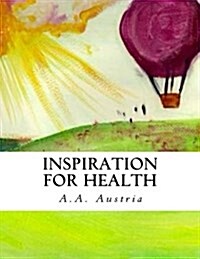 Inspiration for Health: My Familys Macrobiotic Recipes- Holiday Edition (Paperback)