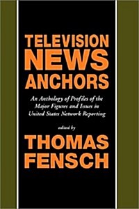 Television News Anchors (Hardcover)