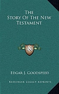 The Story of the New Testament (Hardcover)