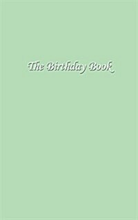 The Birthday Book (Pastel Green Cover) (Hardcover)