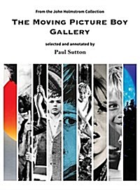 The Moving Picture Boy Gallery: From the John Holmstrom Collection (Hardcover)