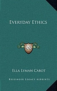 Everyday Ethics (Hardcover)