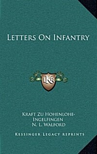 Letters on Infantry (Hardcover)