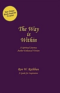 The Way Is Within: A Spiritual Journey (Hardcover)