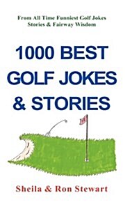 1000 Best Golf Jokes & Stories (Hardcover)