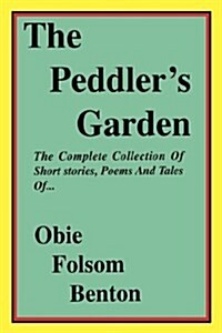 The Peddlers Garden (Hardcover)