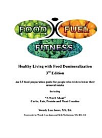 Food - Fuel - Fitness -- 3rd Edition (Hardcover, Updated)