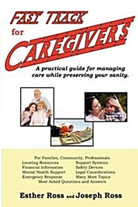 Fast Track for Caregivers (Hardcover)