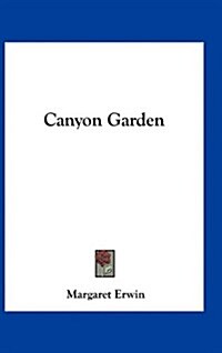 Canyon Garden (Hardcover)