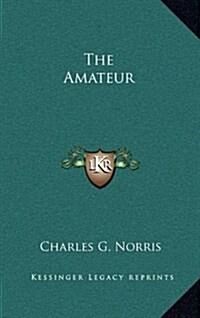 The Amateur (Hardcover)