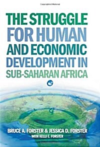 The Struggle for Human and Economic Development in Sub-Saharan Africa (Hardcover)