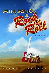 Sun, Sand & Rock n Roll (Hardcover)