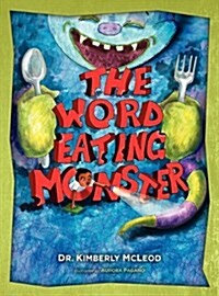 The Word Eating Monster (Hardcover)