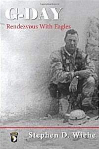 G-Day, Rendezvous with Eagles (Hardcover)